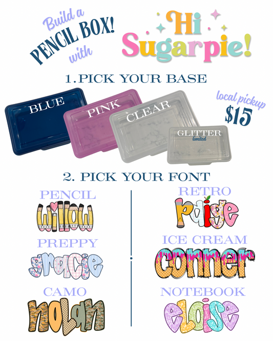 Build Your Own Pencil Box